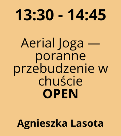 Strefa 5 - 13:30-14:45 - Agnieszka Lasota - Aerial Joga — poranne przebudzenie w chuście