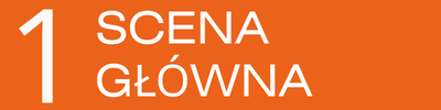 1 - SCENA GŁÓWNA